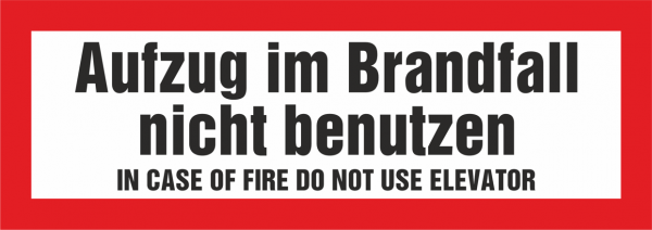 Feuerwehraufkleber Aufzug im Brandfall nicht benutzen IN CASE OF FIRE DO NOT USE ELEVATOR